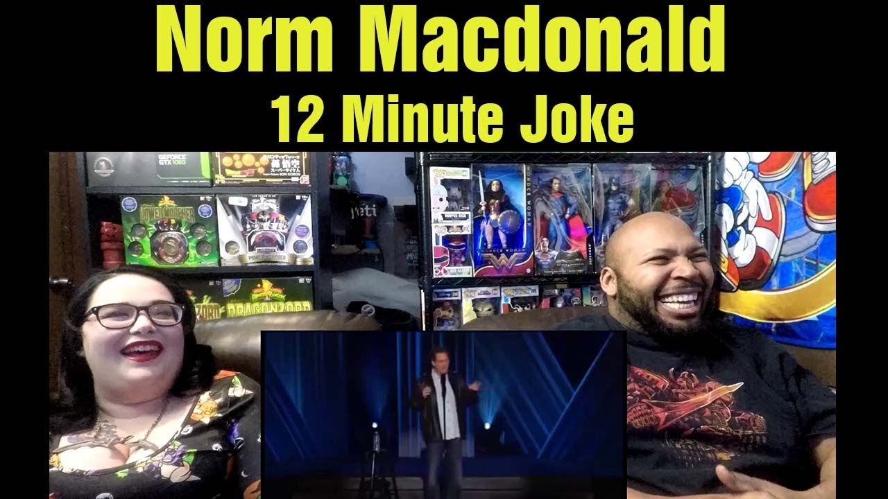 React to Norm Macdonald   12 Minute Joke ( Reaction)