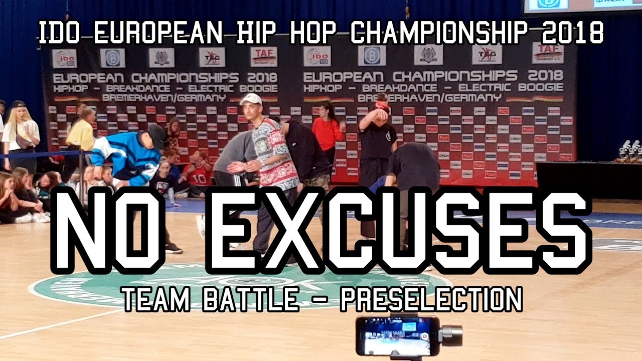 No Excuses - Team Battle Preselection - European Hip Hop Championship 2018