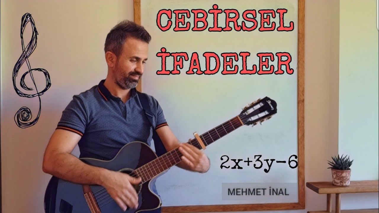 CEBİRSEL İFADELER ŞARKISI🎶📏