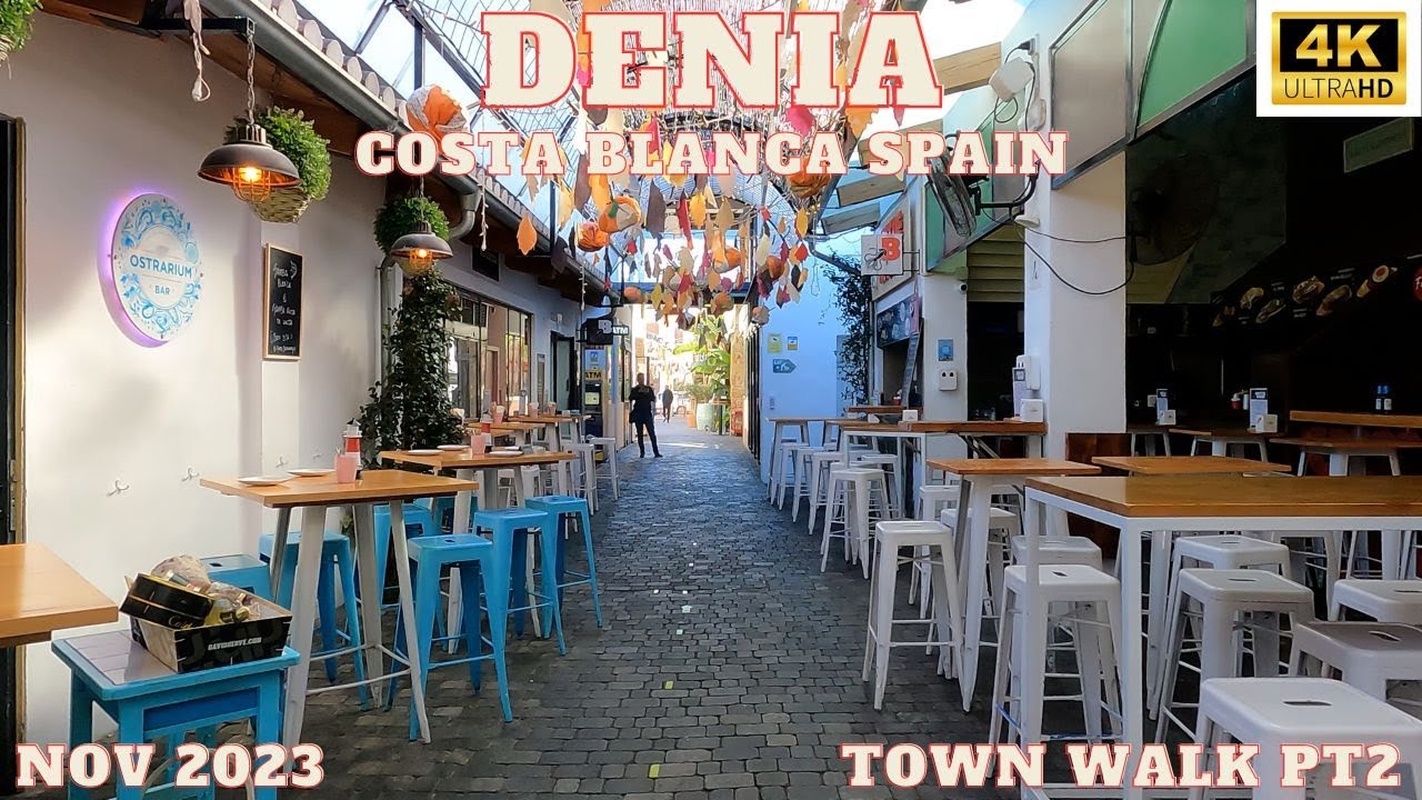 Denia Costa Blanca Town Walk Nov23 (pt2) 4k November 2023 Living in Costa Blanca Spain 