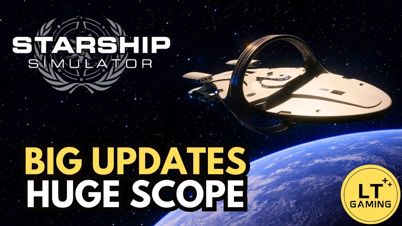Starship Simulator - The Dream Space Sim Gets Big Updates!