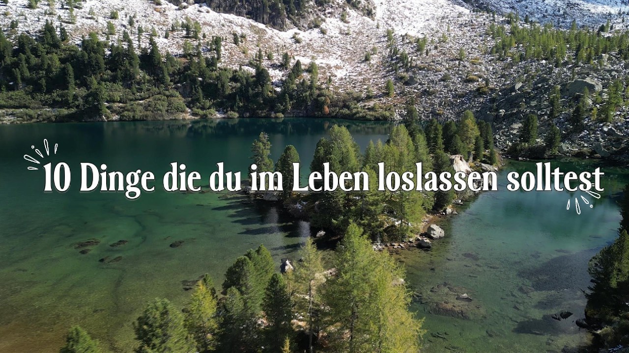 10 Dinge, die dein Leben heimlich zerstören – Lerne sie loszulassen