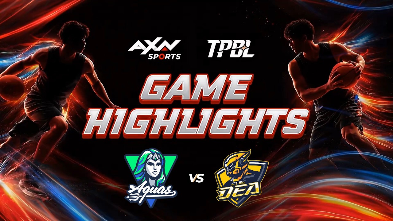 Kaohsiung Aquas VS New Taipei CTBC DEA | Game 86 | TPBL Full Game Highlights