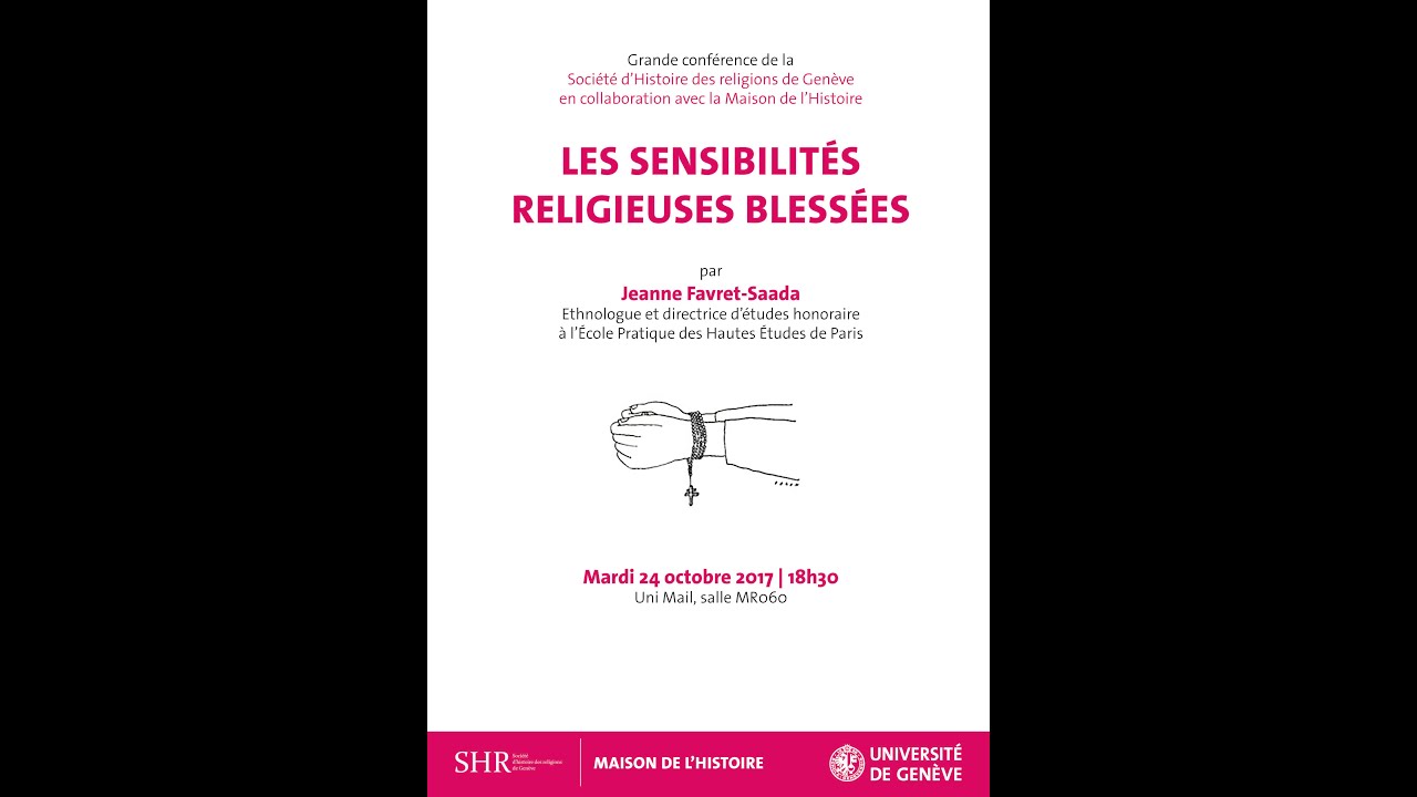Jeanne Favret-Saada - Les sensibilités religieuses blessées