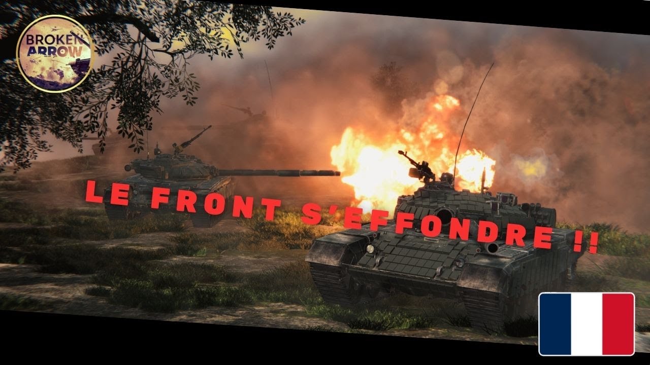 Broken Arrow [FR] - La ligne s'effondre ! - Gameplay Live - Russe - Div T72