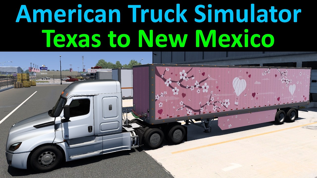 ATS | Texas to New Mexico | Valentine's Day presents