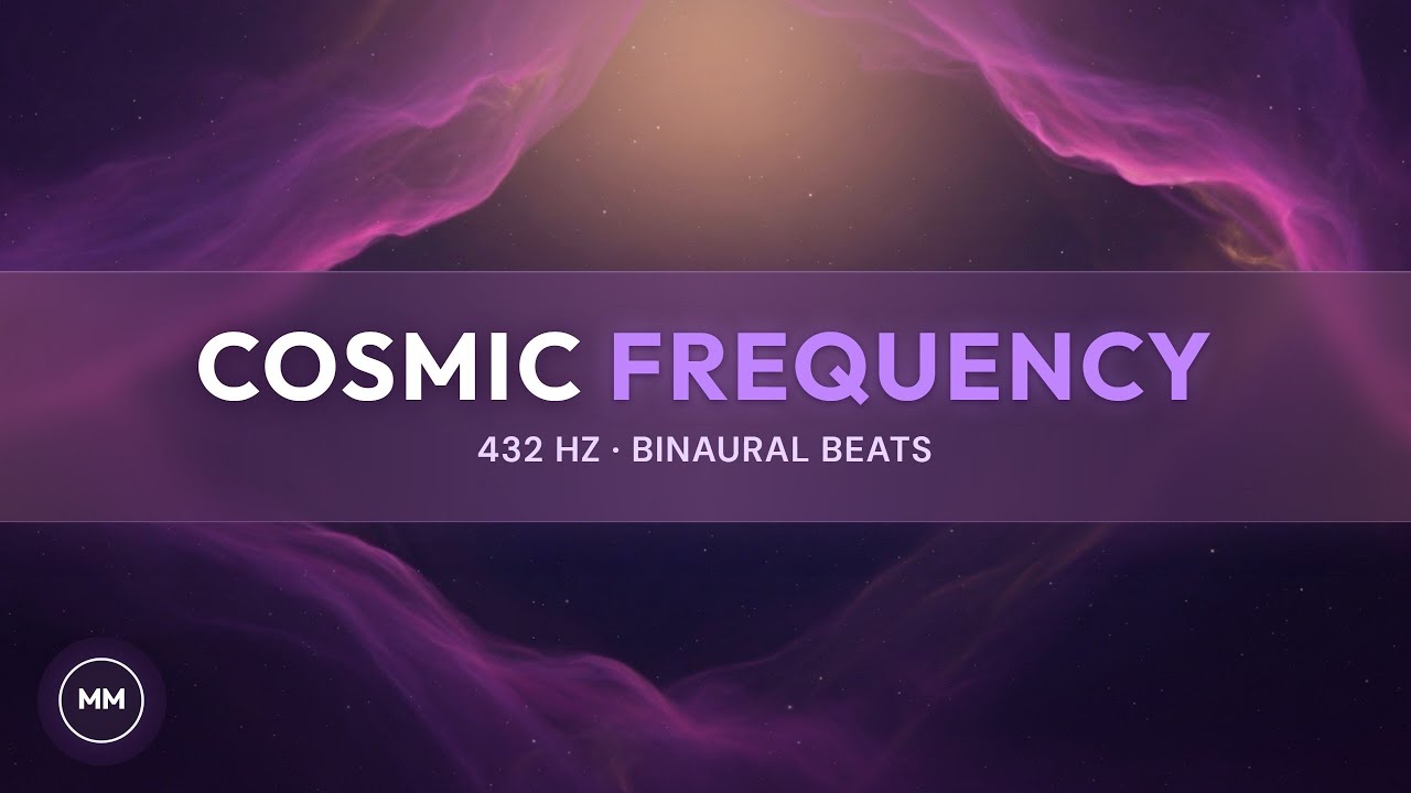 432 Hz Meditation - Cosmic Frequency - Increase Positive Vibrations - Binaural Beats