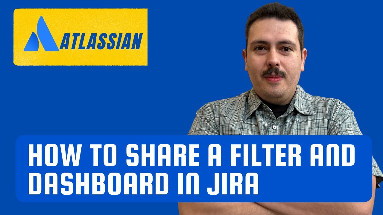 How to Share a Filter and Dashboard in Jira | Atlassian Jira