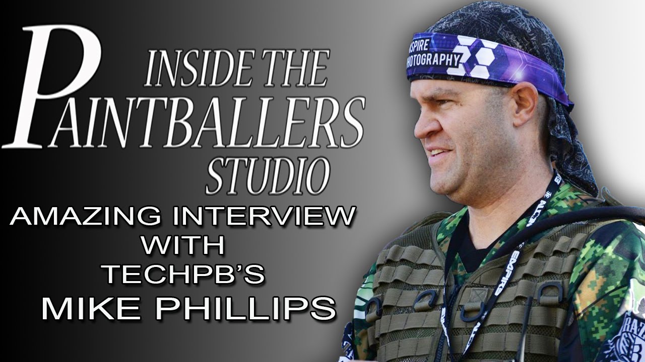 Inside the Paintballers Studio with  Mike Phillips