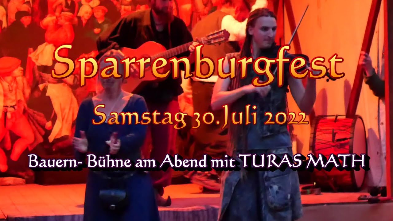 Sparrenburgfest Bielefeld - Samstag 30. Juli 2022 - Bauernbühne am Abend mit TURAS MATH