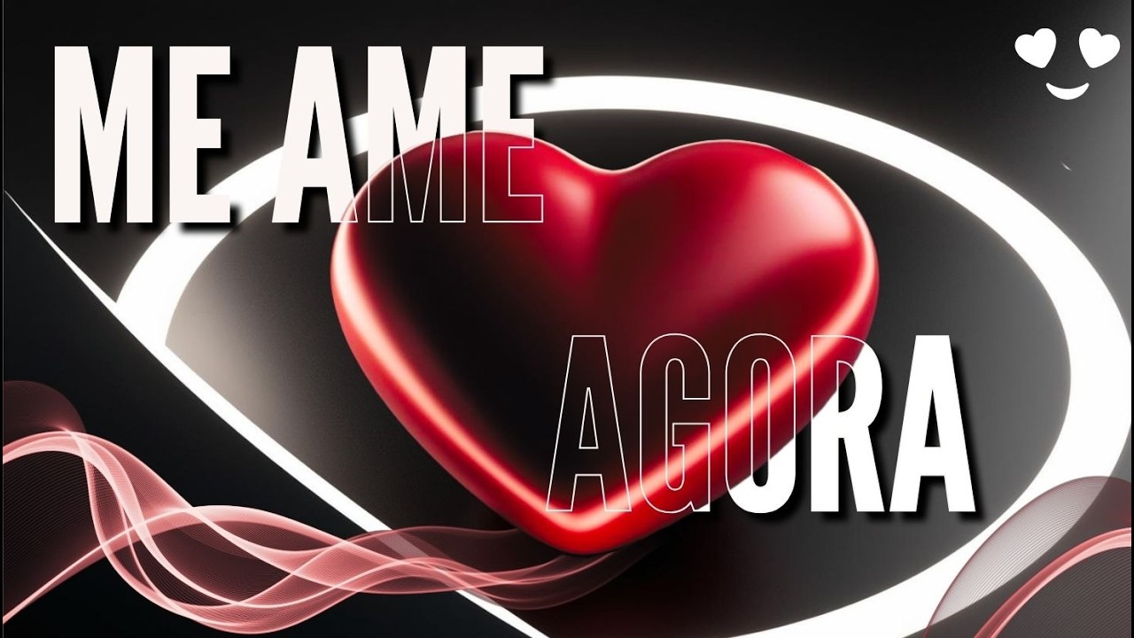 ME AME AGORA | MENSAGEM ROMÂNTICA | 421 N