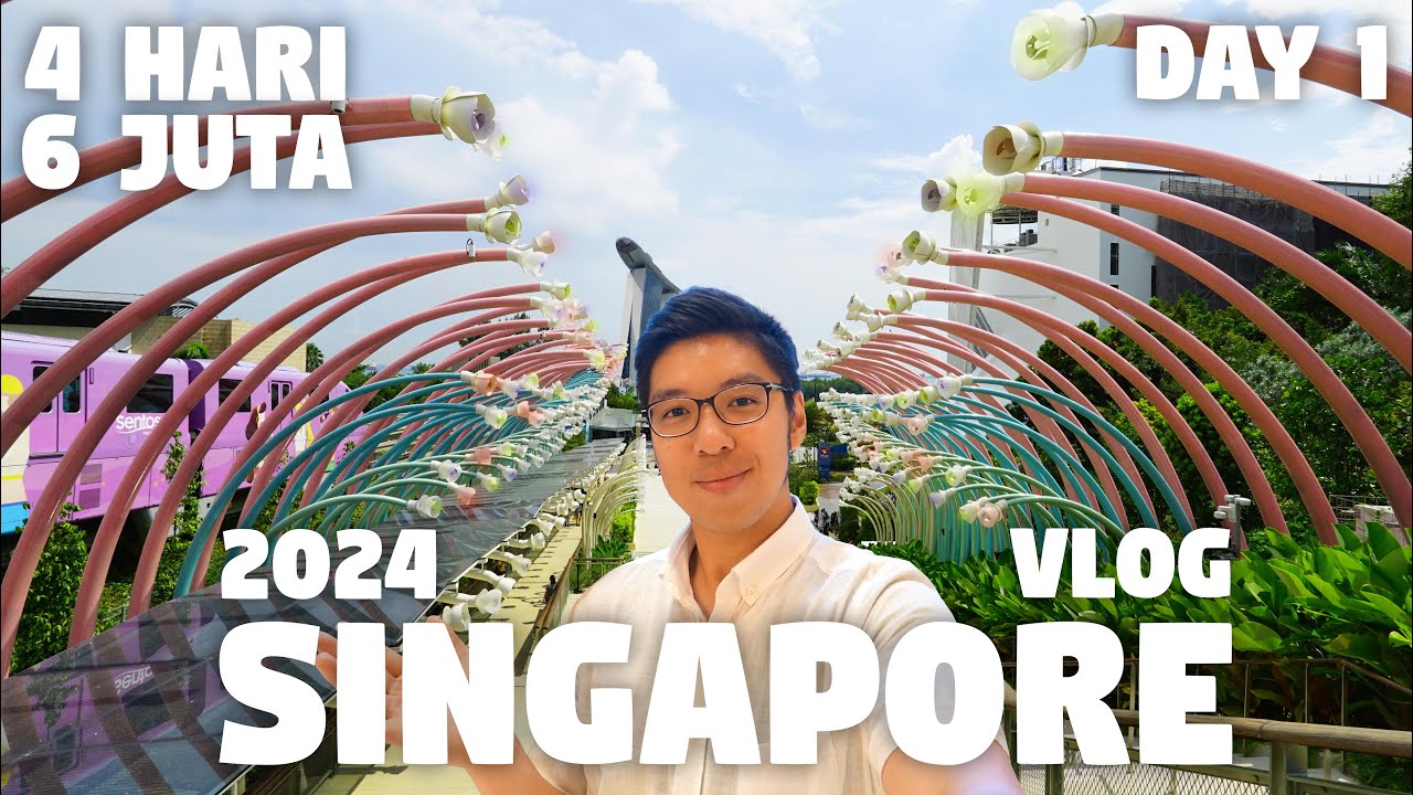 Travel ke Singapore 2024 | Makin Canggih Makin Mahal | Singapore Vlog