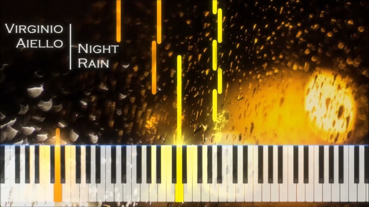 Night Rain by Virginio Aiello - [Piano Tutorial] (Synthesia)