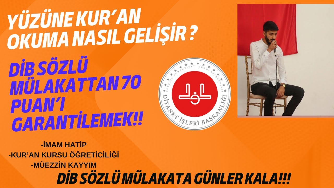 Yüzüne Kur’an Okumamızı Nasıl Geliştirebiliriz ? DİB sözlü mülakat…