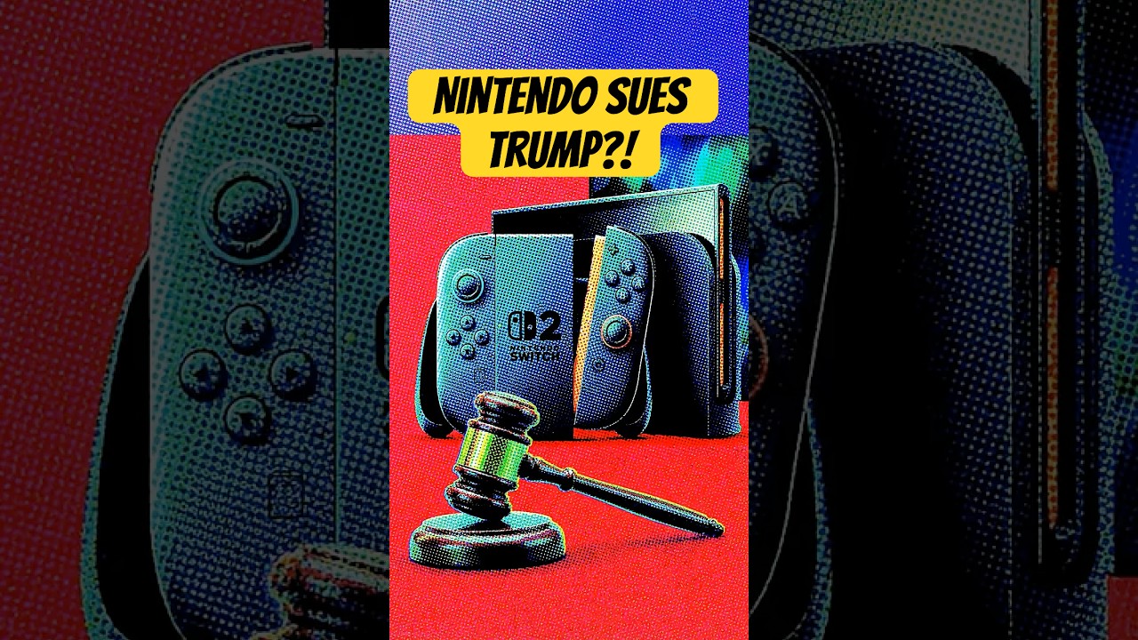 Nintendo Sues Trump Over Tariffs That Delayed Switch 2?!