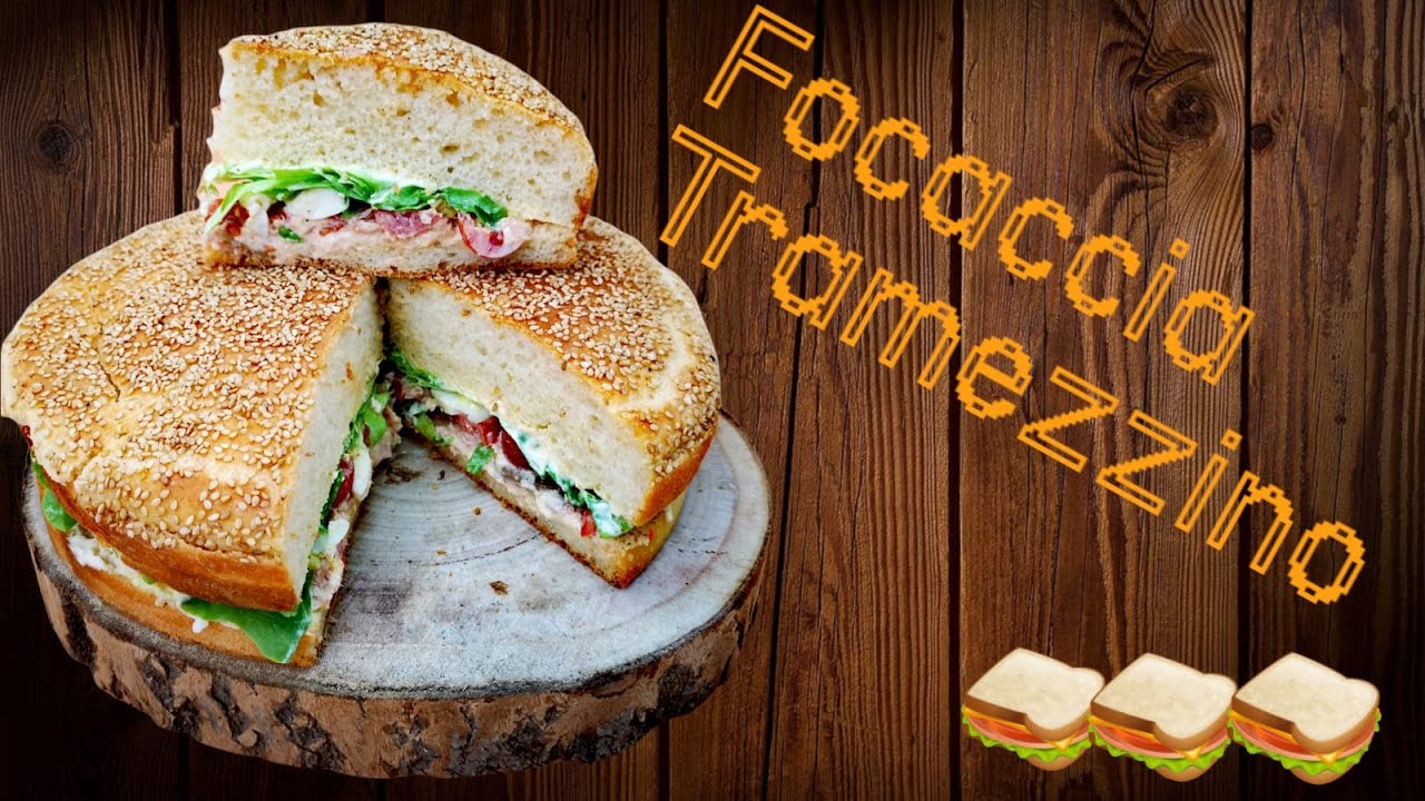 FOCACCIA TRAMEZZINO (più buona del web) MORBIDISSIMA E BUONISSIMAAAAAA