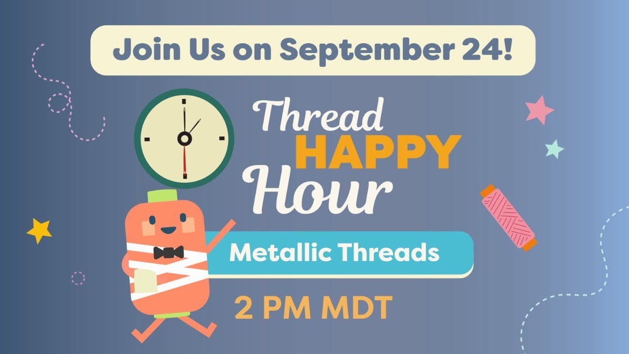 ✨ WonderFil’s Thread Happy Hour Metallic Threads LIVE ✨
