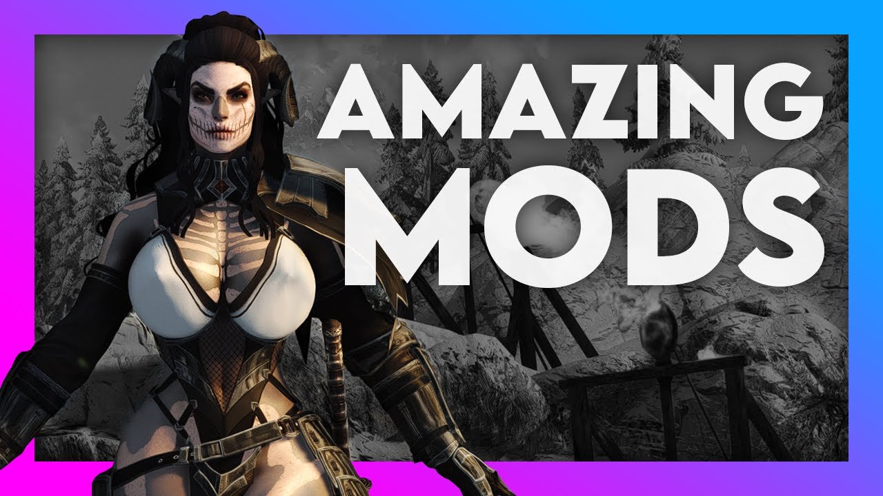 Mods To Make You Play Skyrim Again In 2022