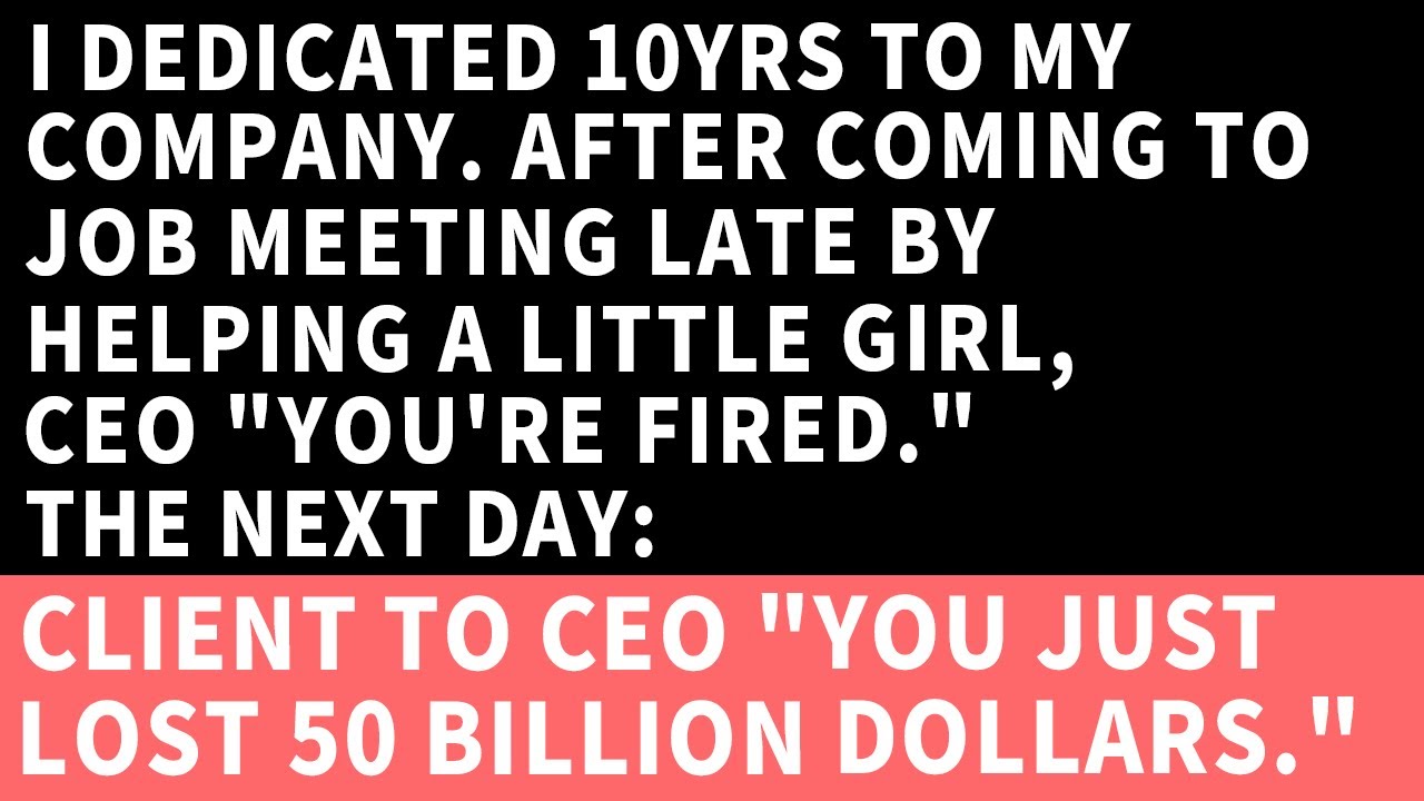 I was late to a meeting cuz I saved a girl. GOT FIRED. But,