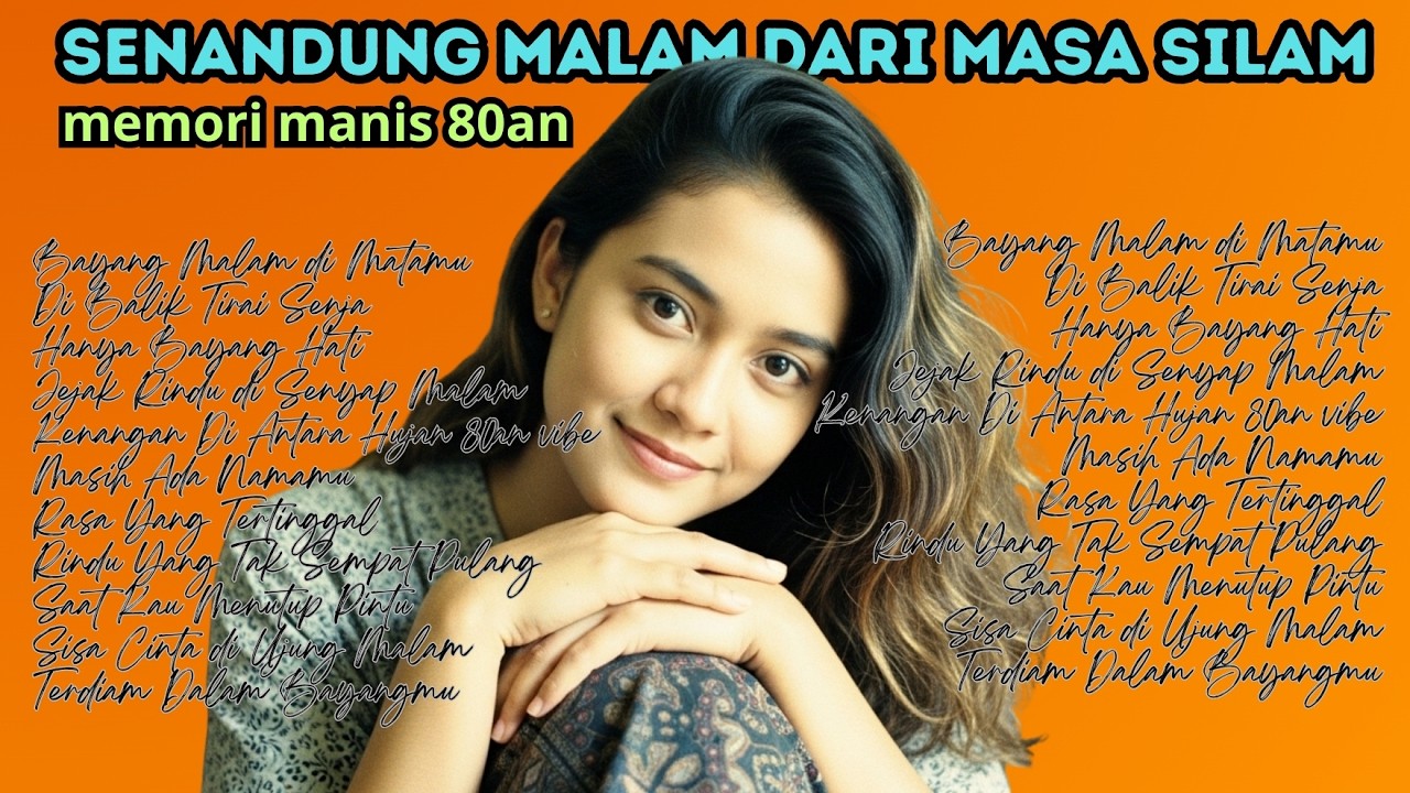 SENANDUNG MALAM DARI MASA SILAM | MEMORI MANIS 80
