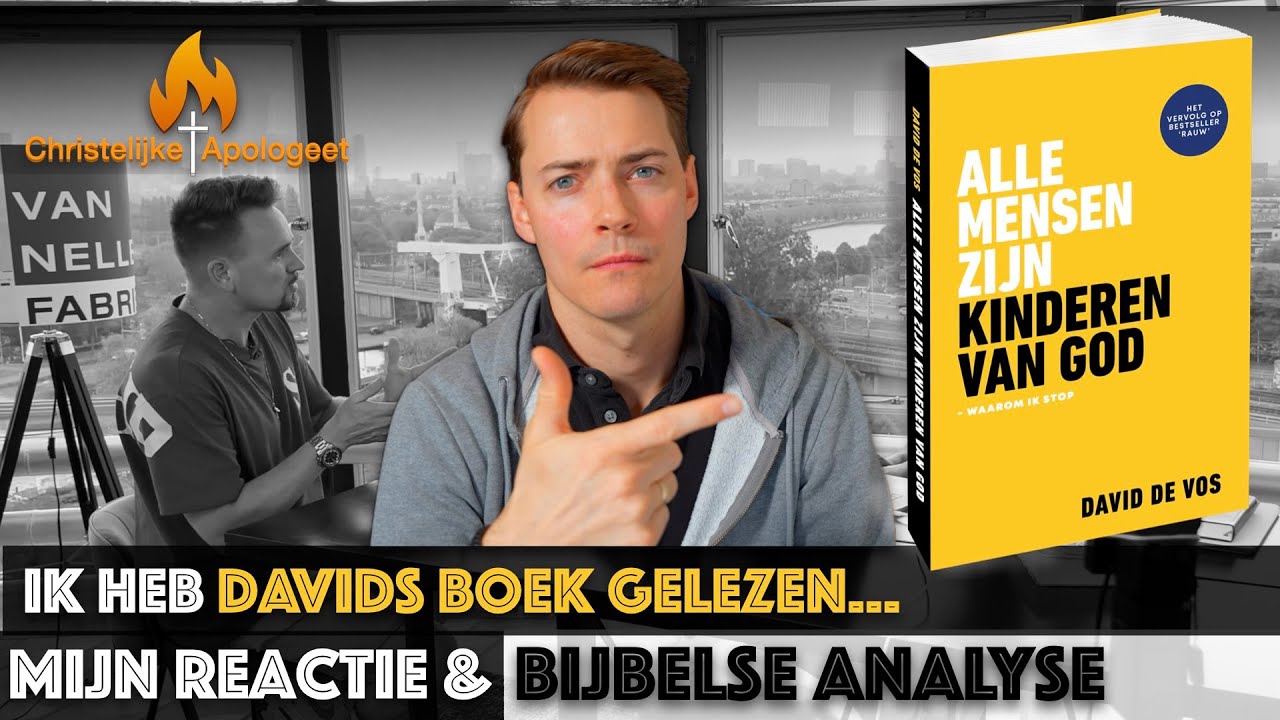 Ik heb het nieuwe boek van David de Vos gelezen... - Mijn reactie en Bijbelse analyse