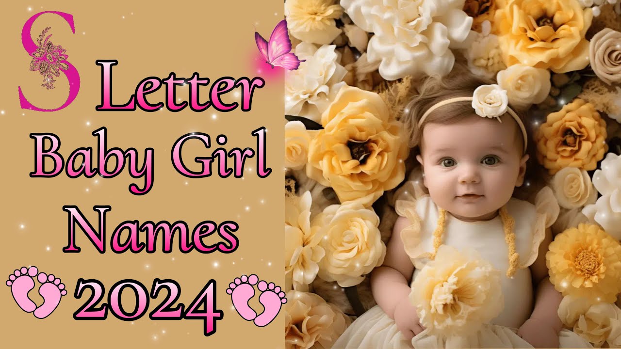 S Letter Baby Girl Names 2024 || New Baby Girl Names || Baby Girl Names 2024 || Baby Names 2024