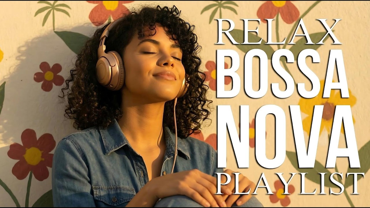 Top 100 Bossa Nova Music Covers Songs 2026 | Best Bossa Nova Cover Of Popular Songs For Relax
