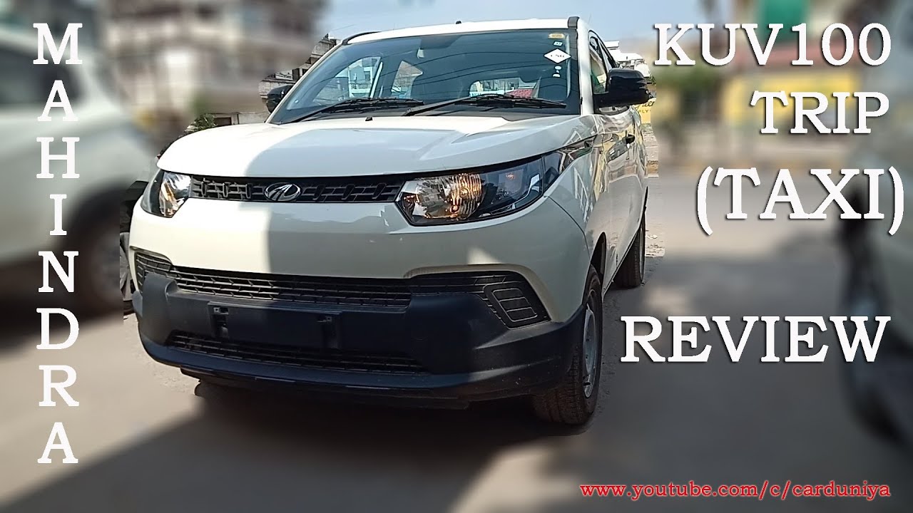 KUV100 Trip-TAXI-Detailed Review