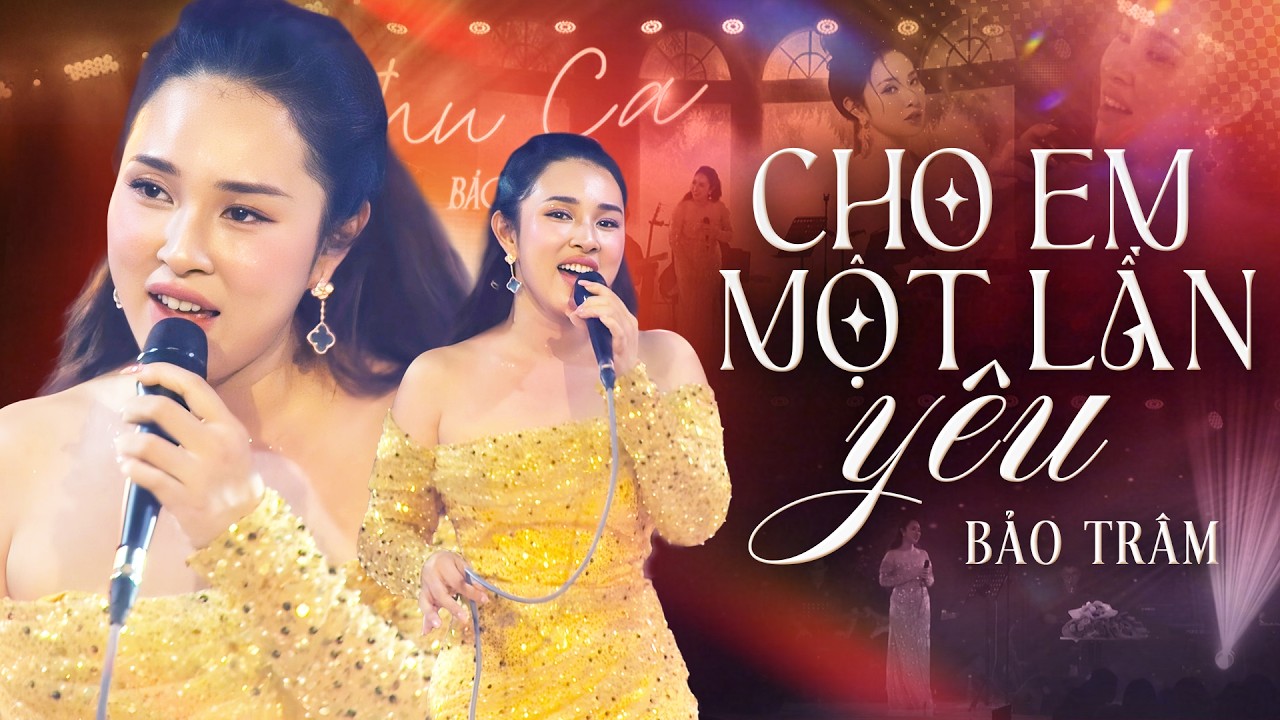 CHO EM MỘT LẦN YÊU - BẢO TRÂM | Mini Liveshơ 