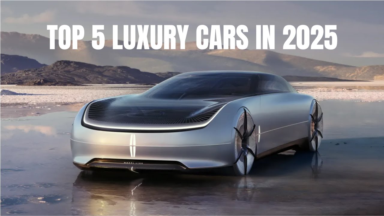 TOP 5 LUXURY CARS IN 2025