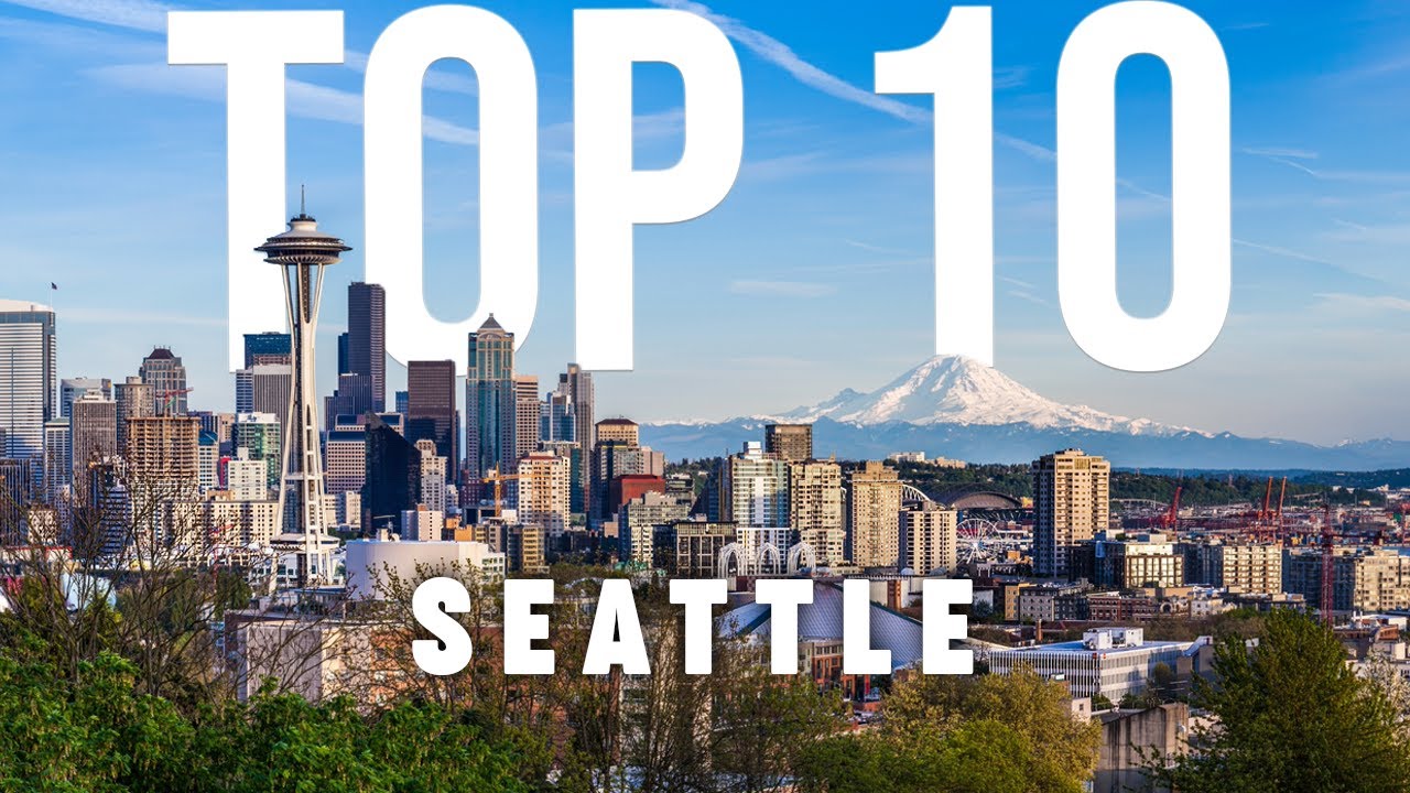 10 BEST Things To Do In Seattle | Seattle Travel Guide