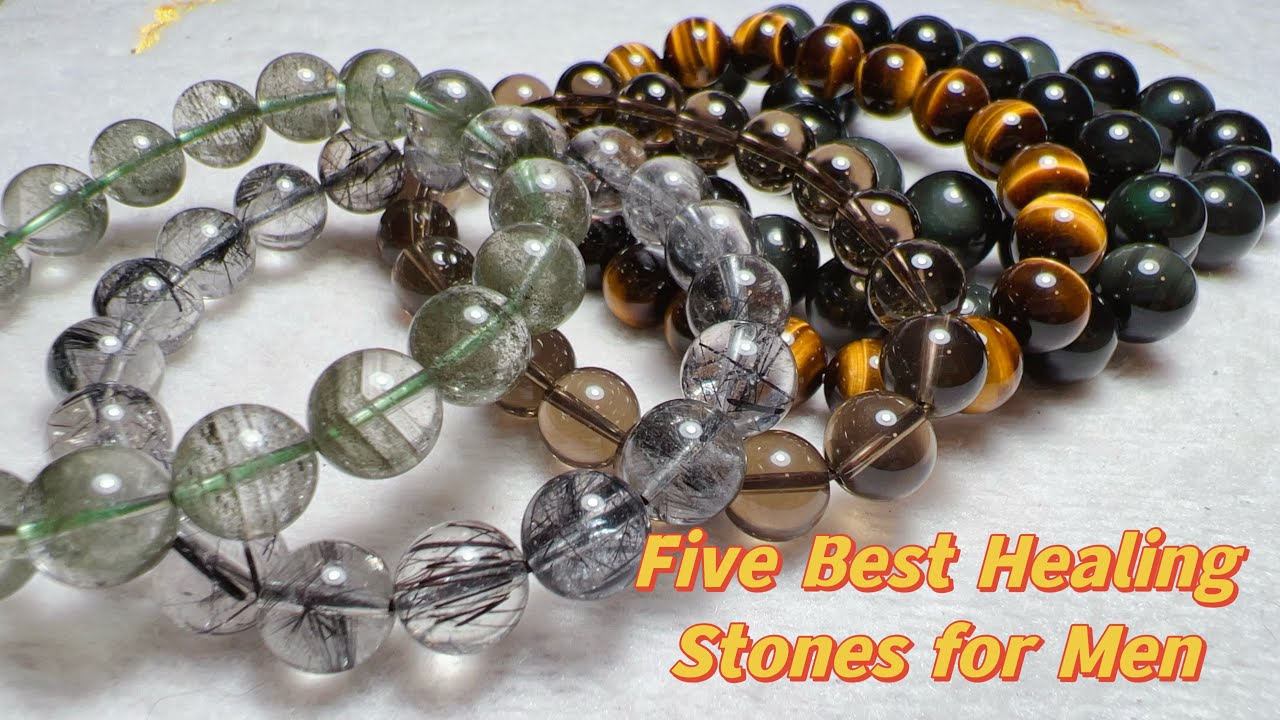 Top 5 Healing Stones for Men: Unlock Your Inner Strength & Balance