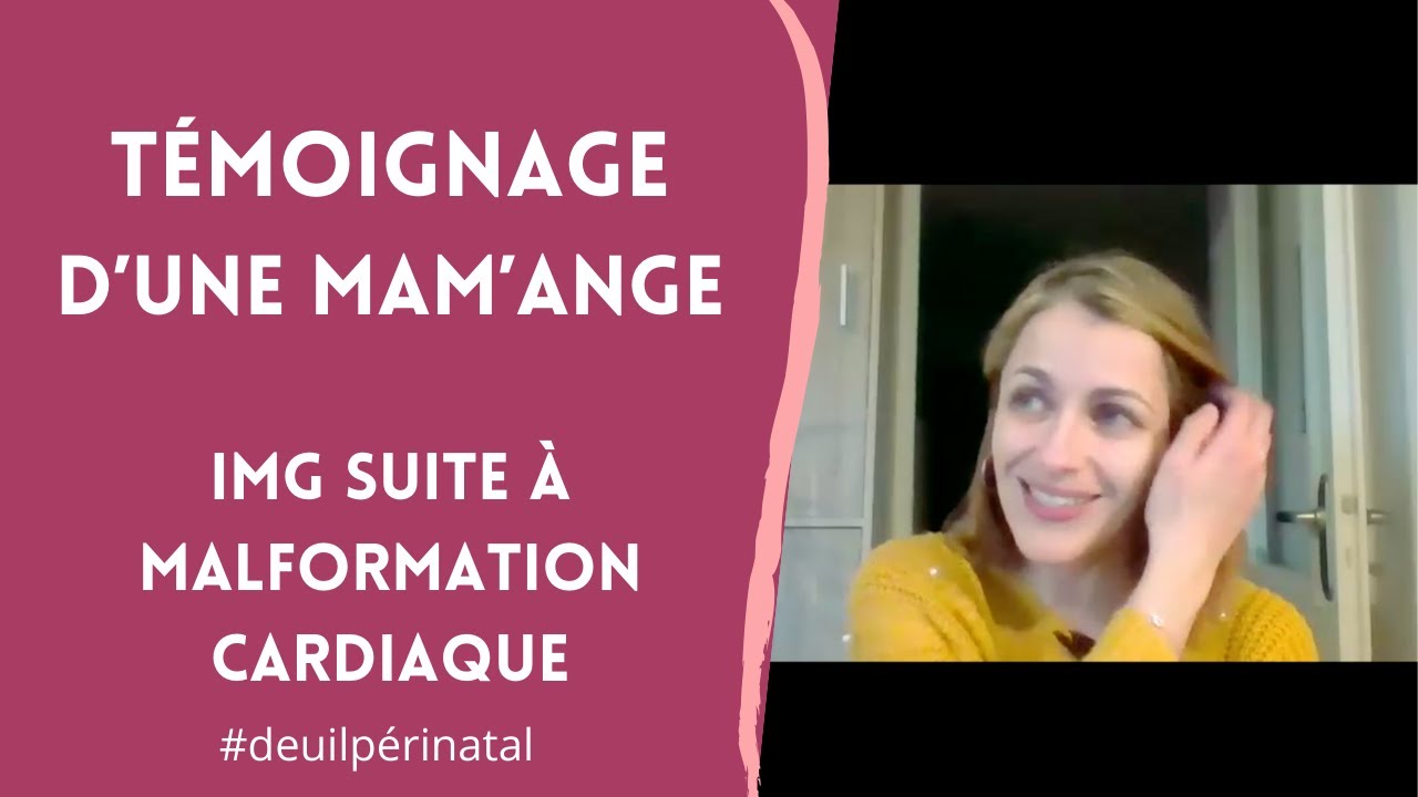 Deuil périnatal et témoignage :  J'ai eu une interruption médicale de grossesse