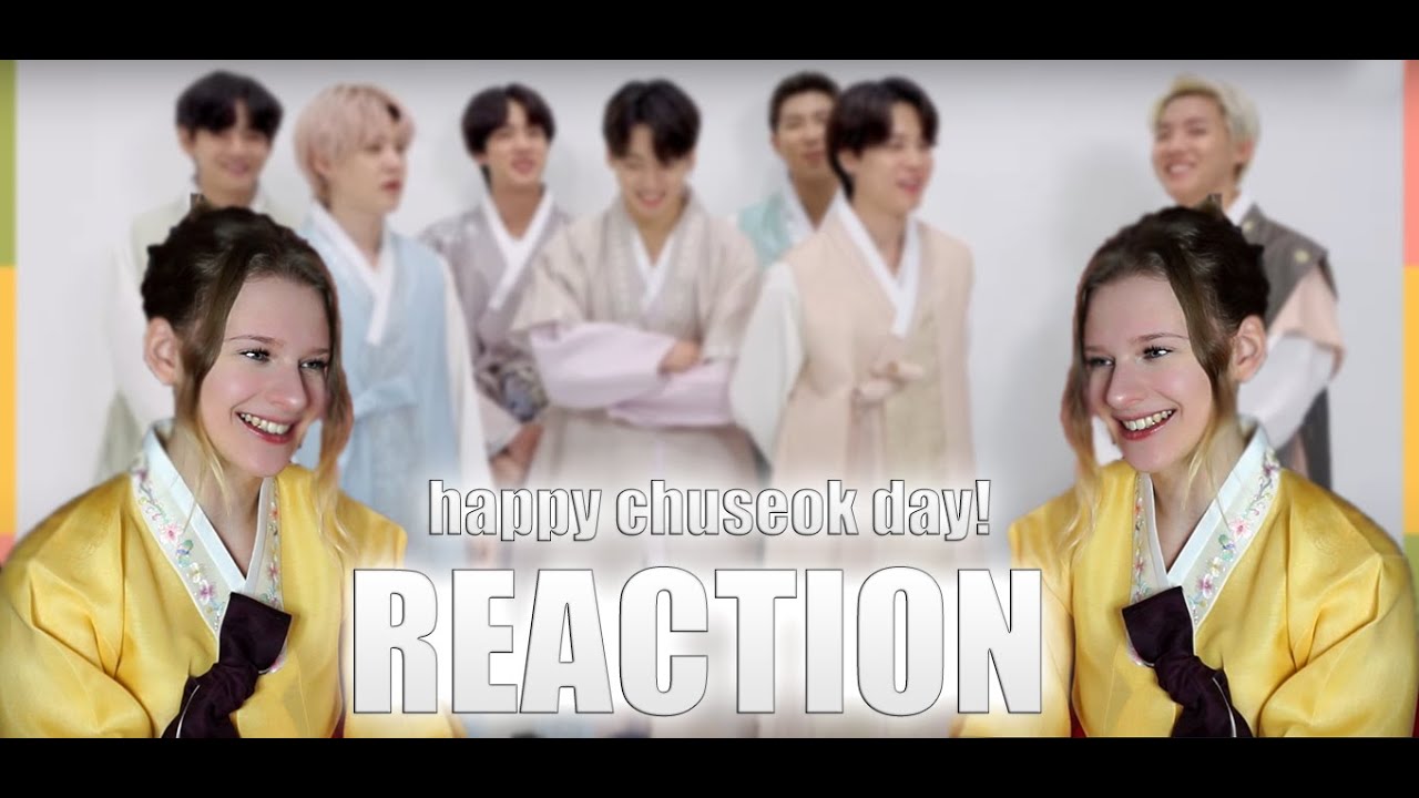 {REACTION} HAPPY CHUSEOK!! 🥰 BTS (방탄소년단) Happy Chuseok Greeting