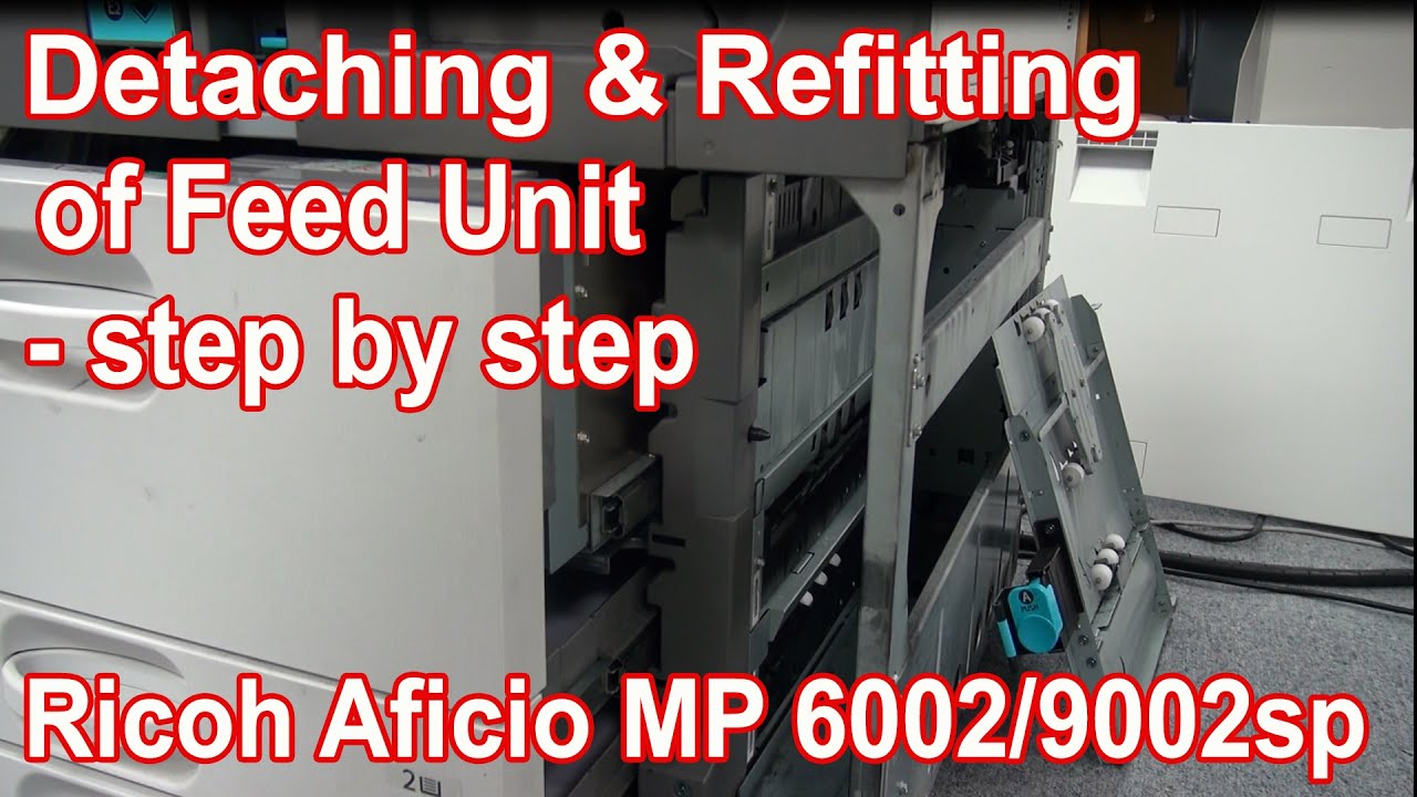 Removing Tray 1 Feed Unit - Ricoh Aficio MP 6002l9002sp