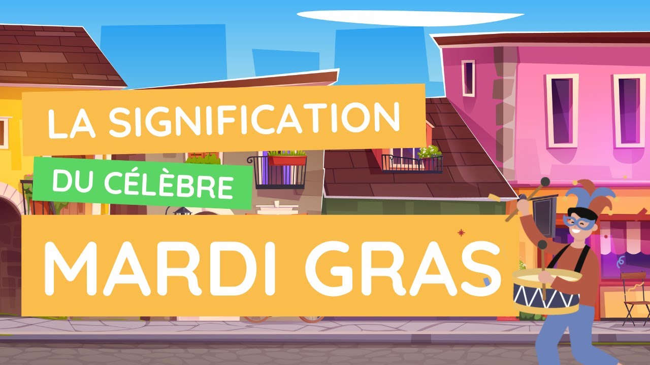 La magie du Mardi gras : histoire, déguisements et festivités !