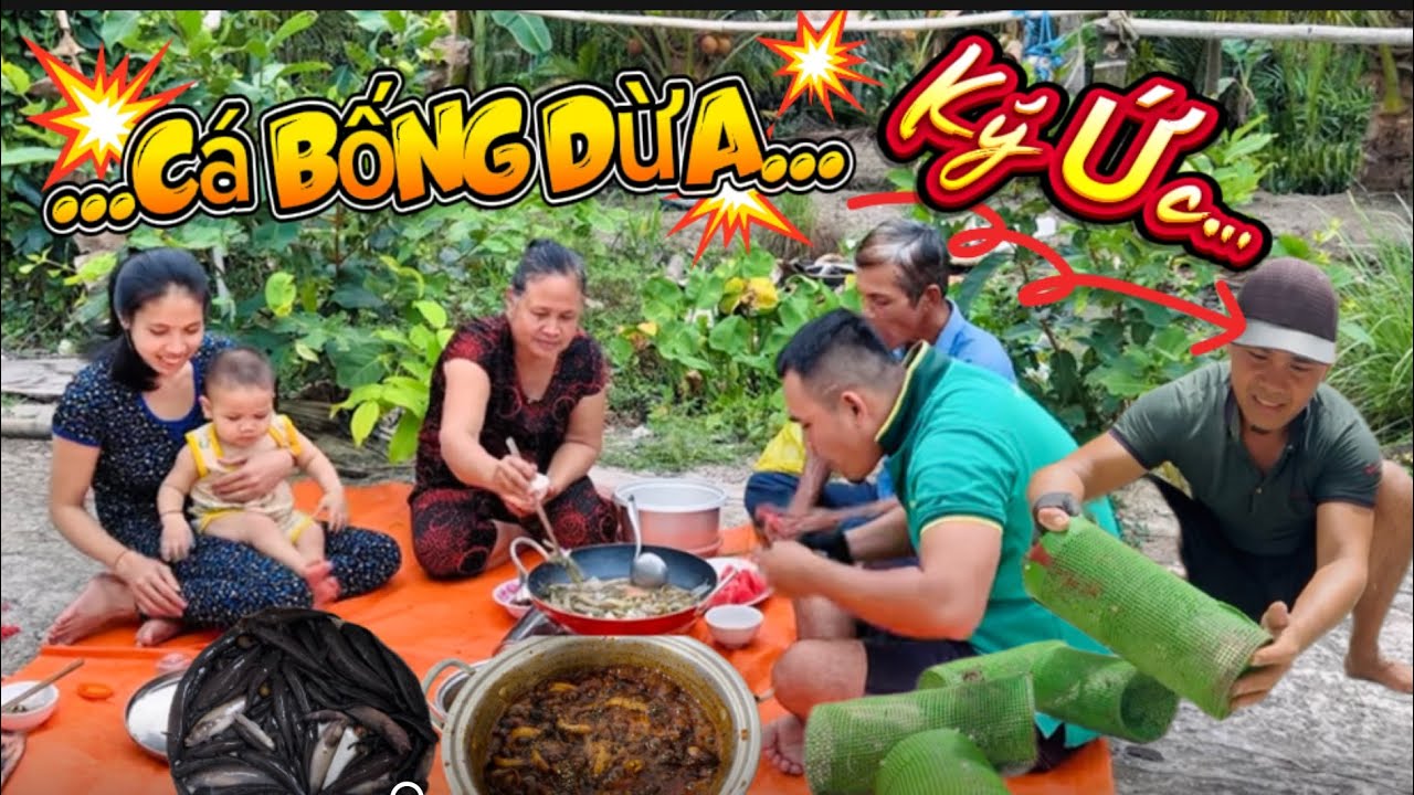 Đặc Lợp - Cá Bống Dừa Kho Tiêu - Ký Ức ùa về……/Bồ tỏi sb 