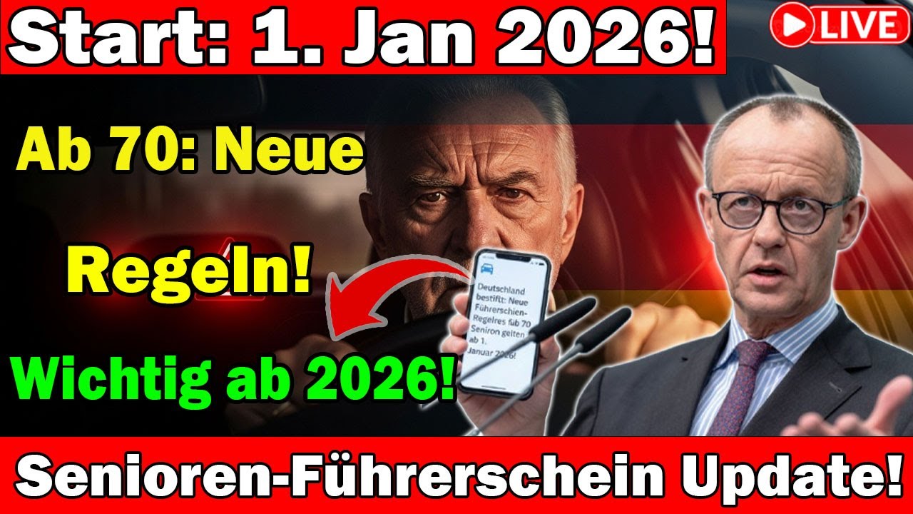 🚗 Deutschland best&auml;tigt: Neue F&uuml;hrerschein-Regeln f&uuml;r Senioren ab 70 gelten ab 1. Januar 2026!