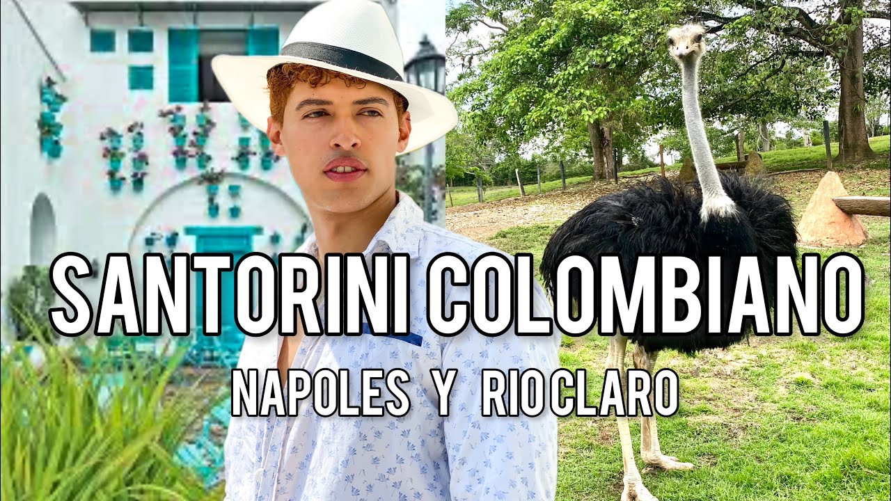 SANTORINI Colombiano, Hacienda NAPOLES y RÍO CLARO | GUÍA COMPLETA ✈️🔥