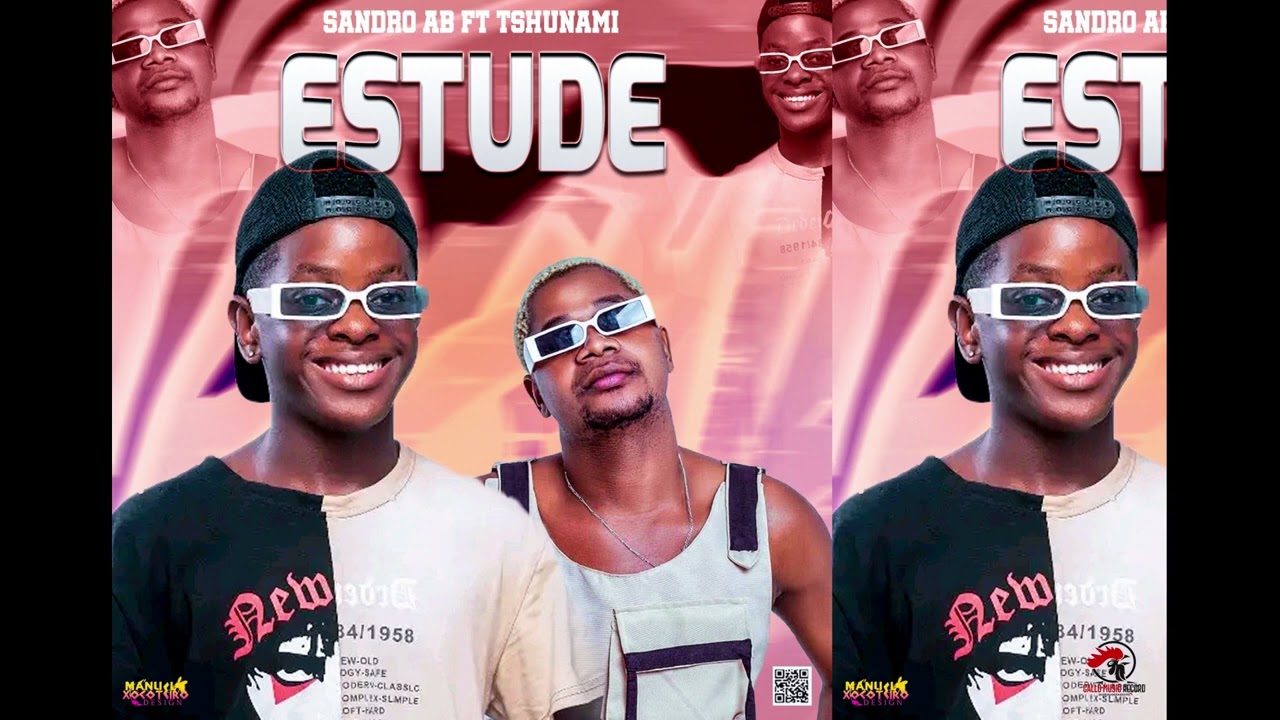Sandro AB Ft Tsunami - Estude (Prod.. Eide Chris) Audio Oficial