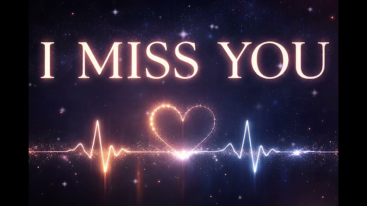 I MISS YOU🕊️