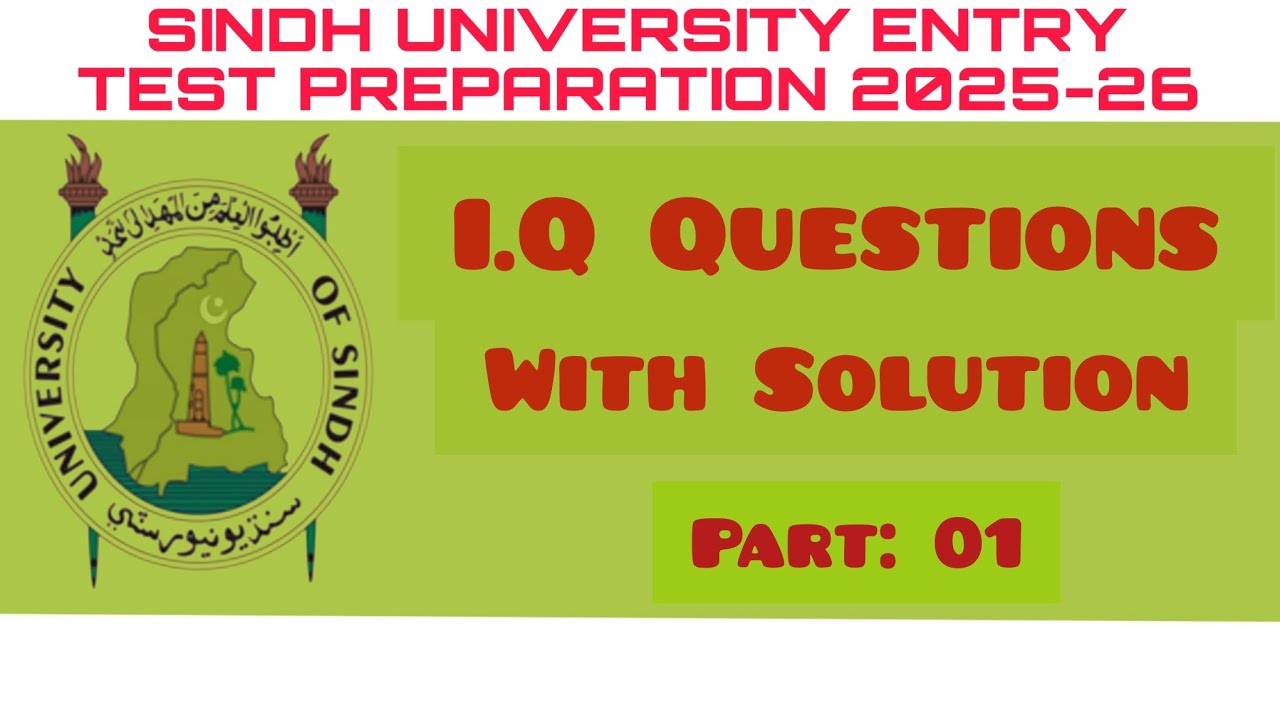 SINDH UNIVERSITY ENTRY TEST PREPARATION 2025-26 | FREE COURSE PART - 1 | I.Q NOTES | MCQS