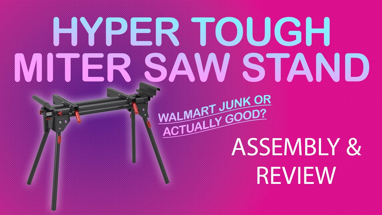Hyper Tough Miter Saw Stand from Walmart: Assembly & Review