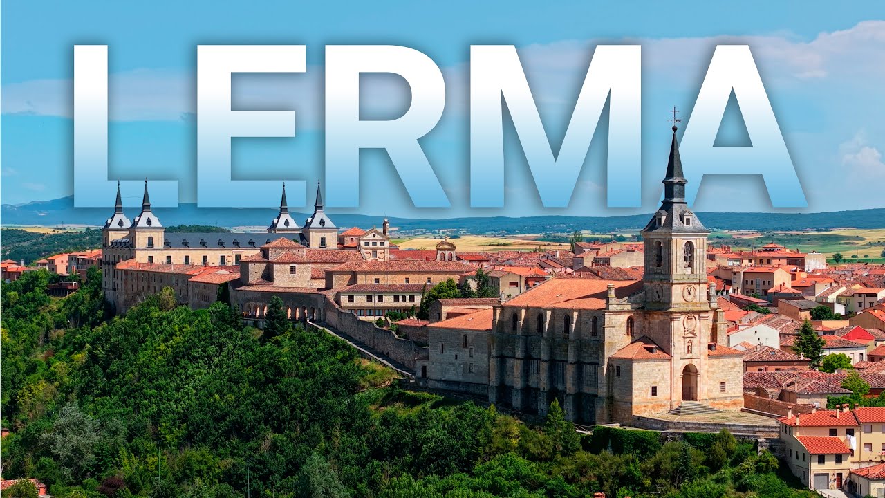 Lerma : Un Paseo por uno de los Pueblos Más Bonitos de España