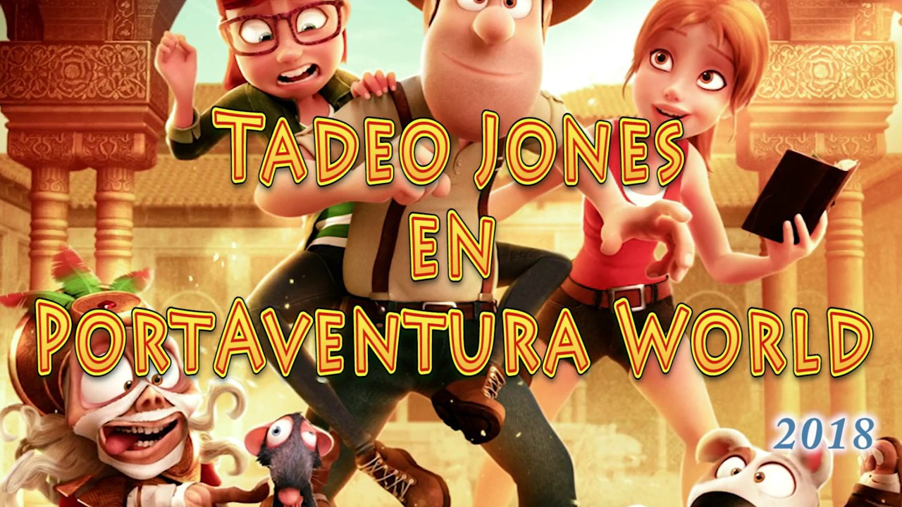 Tadeo Jones en PortAventura World 2018