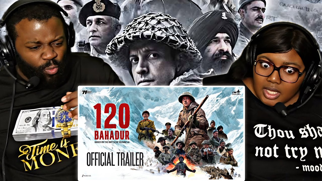 120 Бахадур | Официальный трейлер | Фархан Ахтар | Реакция Раши Кханна 🧑🏾 💻!!️