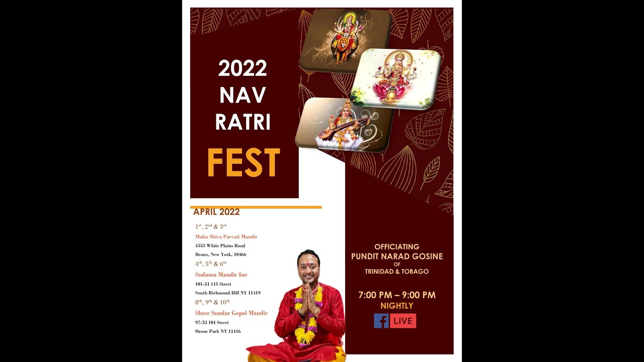 Night 1 - Nav Ratri Fest 2022- Pundit Narad Gosine
