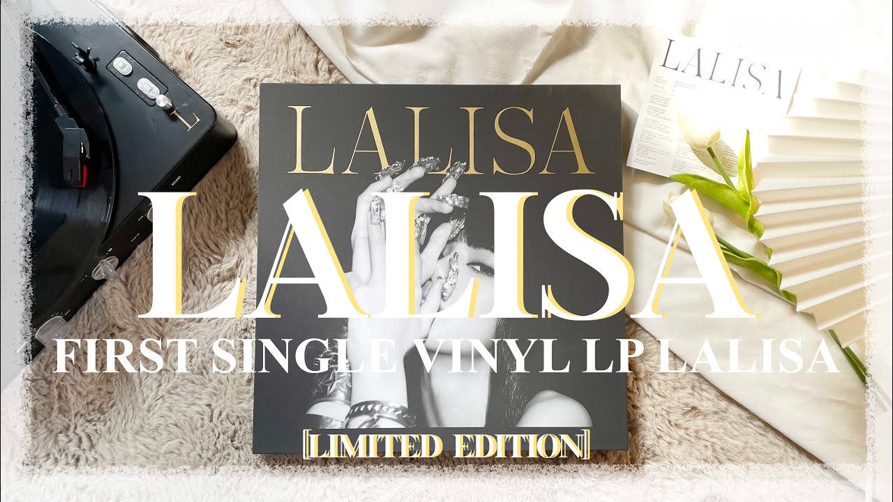 Unboxing – BLACKPINK LISA - LISA FIRST SINGLE VINYL LP LALISA [LIMITED EDITION]🌷