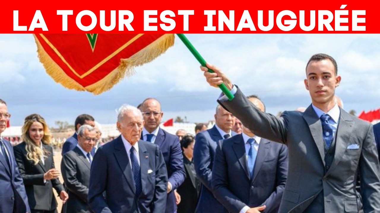 Moulay El Hassan inaugure la tour Mohammed VI &agrave; Rabat