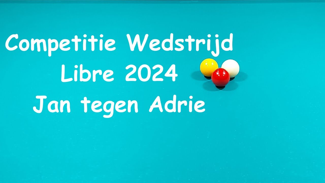 Competitie Libre 2024 Adrie tegen Jan